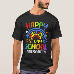 Happy Lasy Day Of School Kindergarten Teacher Stud T-Shirt