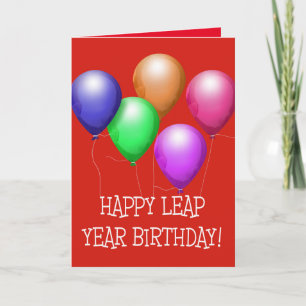 Happy Leap Year Birthday! Colourful Balloons on Re Card