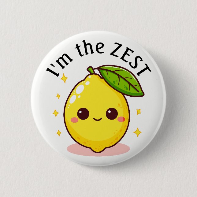 Happy Lemon I'm The Zest Personalised 6 Cm Round Badge (Front)