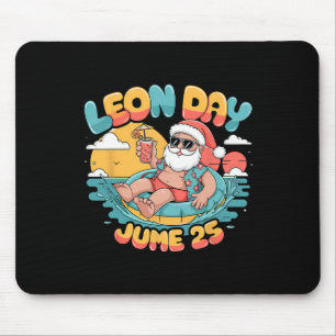 Happy Leon Day Santa Summer 6 More Months To Chris Mouse Pad
