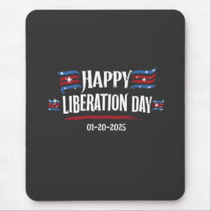 Happy Liberation Day 2025 Trump America  Mouse Pad