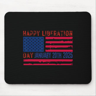 Happy Liberation Day America Trump 2025 Is Liberat Mouse Pad