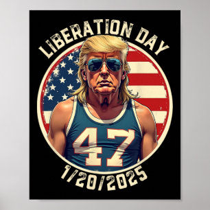 Happy Liberation Day Patriotic Trump Inauguration  Poster