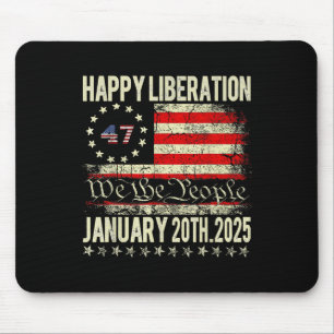 Happy Liberation Day Tee President Trump Declares Mouse Pad