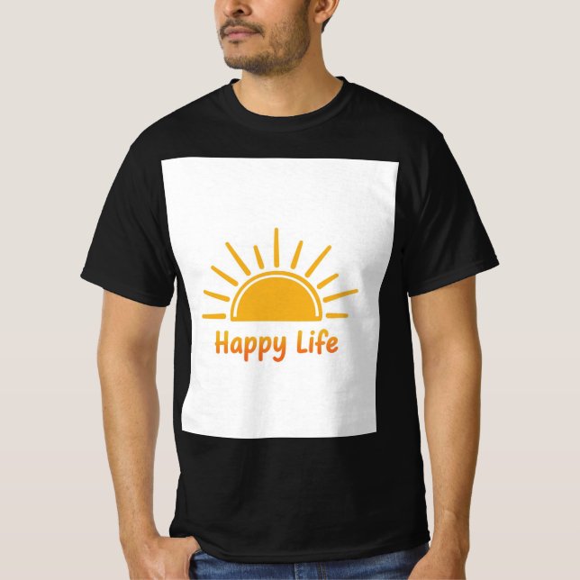  Happy Life: Illuminated by Joy T-Shirt (Front)