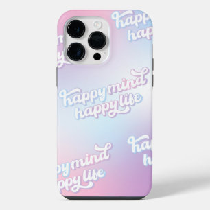 Happy Life Quote, Inspirational, Pastel Colours iPhone 14 Pro Max Case