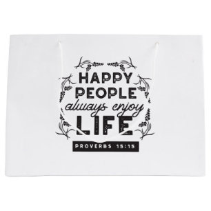 Happy Life with Faith – Proverbs 15:15 Art Large Gift Bag