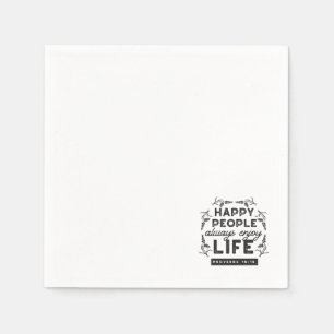 Happy Life with Faith – Proverbs 15:15 Art Napkin