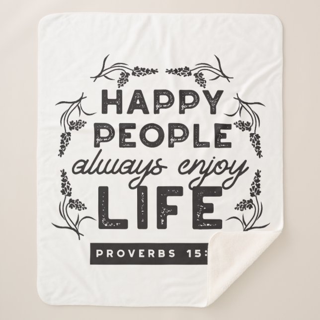 Happy Life with Faith – Proverbs 15:15 Art Sherpa Blanket (Front)