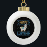 Happy LLamakah Funny Jewish Hanukkah LLama Gift Ceramic Ball Christmas Ornament<br><div class="desc">chanukah, LLamakah, hanukkah, dreidel, jewish, ugly, sweater, llama, christmas, knitted</div>