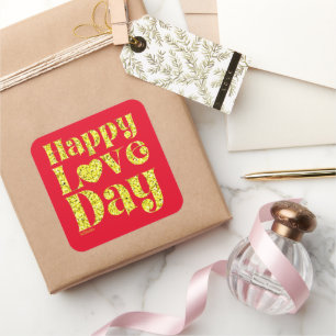 HAPPY LOVE DAY gold Square Sticker