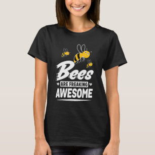 Happy Man Bee Are Freaking Awesome T-Shirt