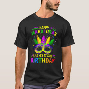 Happy Mardi Gras Birthday Party It's My Mardi Gras T-Shirt