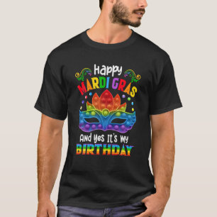 Happy Mardi Gras Carnival Funny Pop It Birthday T-Shirt