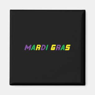 Happy Mardi Gras Louisiana Carnival New Orlean Men Magnet