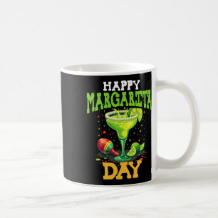 Happy Margarita Day Cinco De Mayo  Coffee Mug