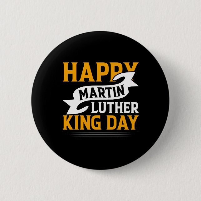 Happy Martin Luther King Day Sticker  6 Cm Round Badge (Front)