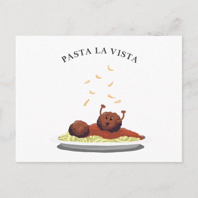 Happy Meatball "Pasta La Vista!" Postcard (Front)
