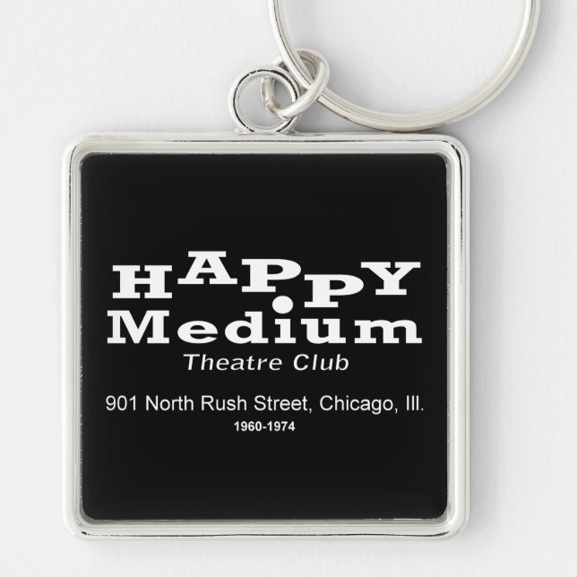 Happy Medium Theatre Club, Rush St., Chicago, IL Key Ring (Front)