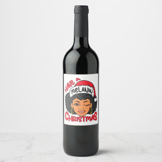 Happy Melanin Christmas Merry X-mas Black Sista Wine Label (Front)