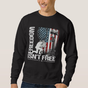 Happy Memorial Day Freedom Isn t Free  Fourth of J Sweatshirt
