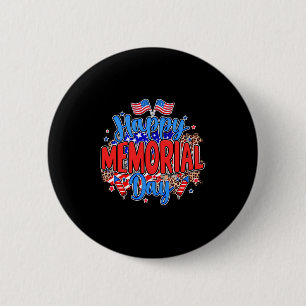 Happy memorial day Happy memorial day 6 Cm Round Badge