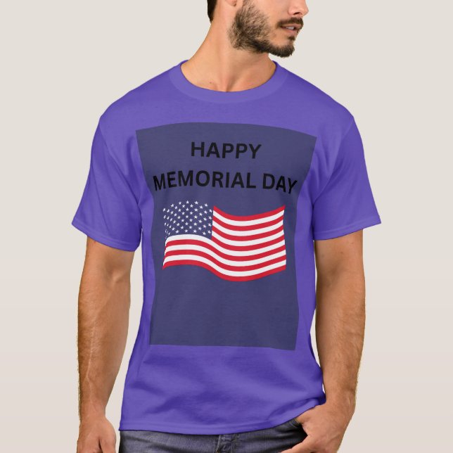 HAPPY MEMORIAL DAY T-Shirt (Front)