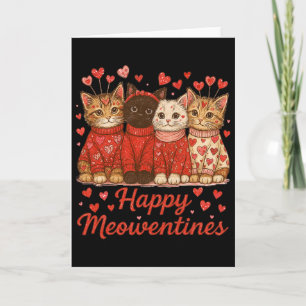 Happy Meowentines Cute Valentine Cat Lover Cat Mum Card