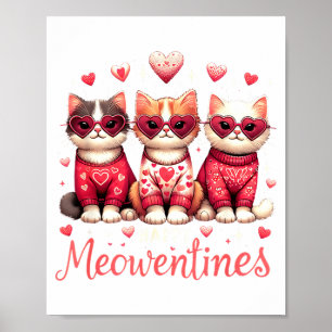 Happy Meowentines Funny Cute Valentine Cats Love C Poster