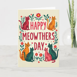 Happy Meowthers Day Cats Card