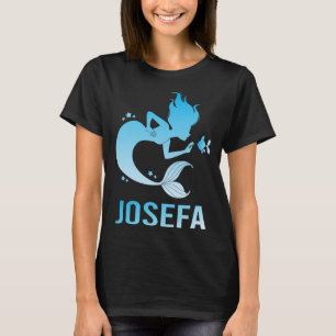 Happy Mermaid - Josefa Name T-Shirt