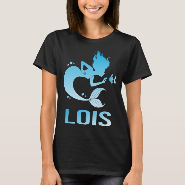 Happy Mermaid - Lois Name T-Shirt (Front)