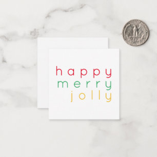 HAPPY MERRY JOLLY 2.5" Square Flat Note Card