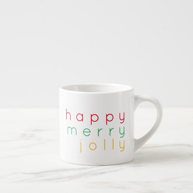 HAPPY MERRY JOLLY Espresso Cup (Right)