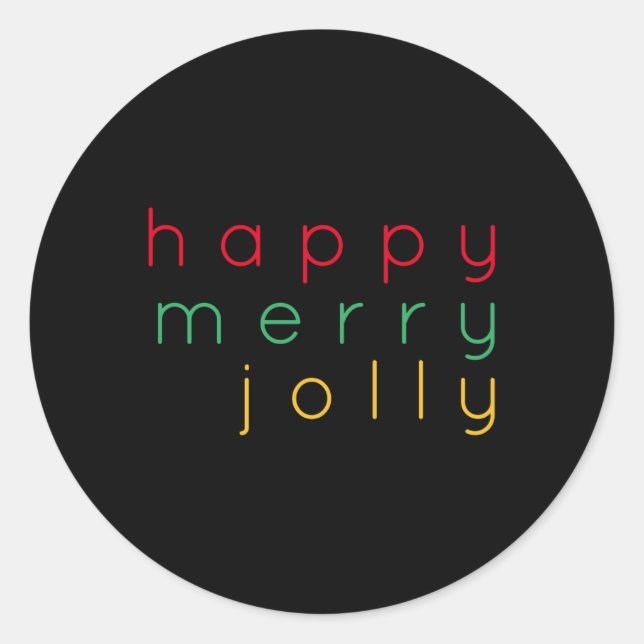 Happy Merry Jolly Girls T Shirt  Classic Round Sticker (Front)