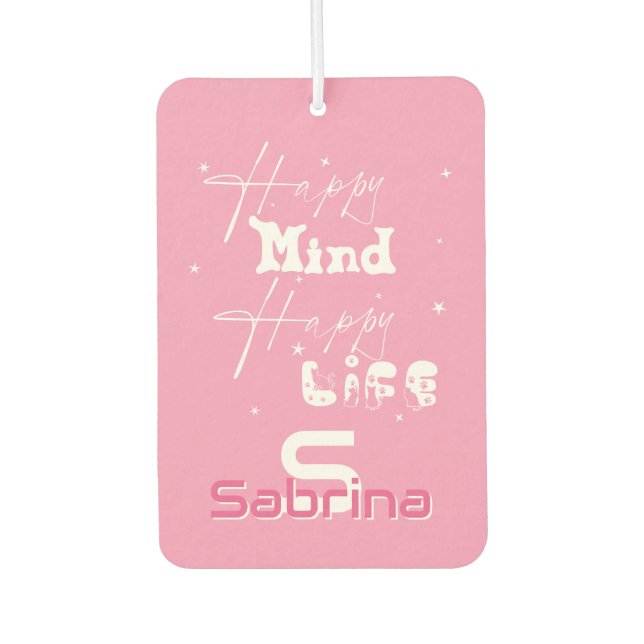 Happy Mind Happy Life Cute Air Freshener (Front)