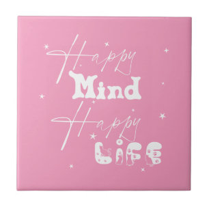 Happy Mind Happy Life Cute Ceramic Tile