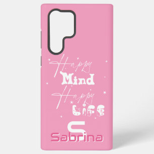 Happy Mind Happy Life Cute Samsung Galaxy Case