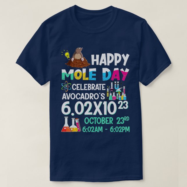 Happy Mole Day October      rd Chemistry Avogadros T-Shirt (Design Front)