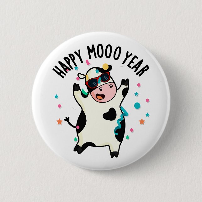 Happy Moo Year Funny Cow Pun  6 Cm Round Badge (Front)