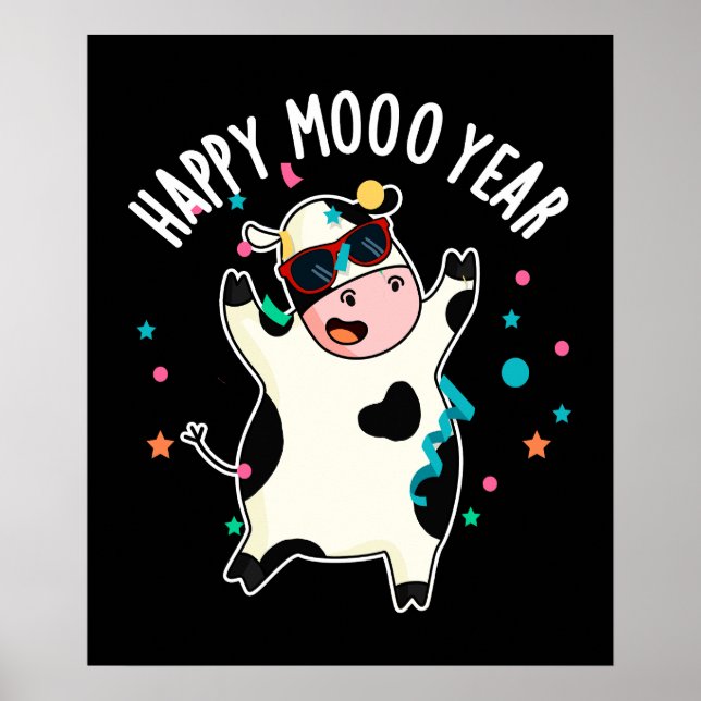 Happy Moo Year Funny Cow Pun Dark BG Poster (Front)