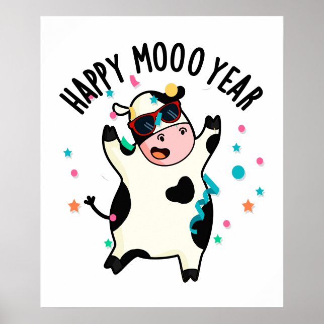 Happy Moo Year Funny Cow Pun  Poster (Front)