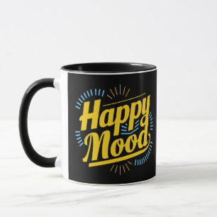 Happy mood  mug