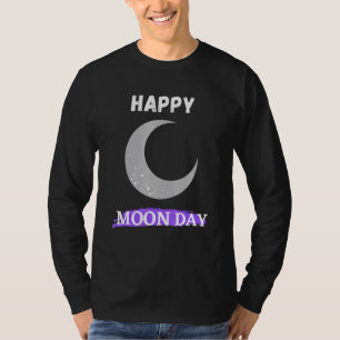 Happy Moon Day Moon Moonstone To The Moon Baby T-Shirt