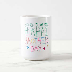 Happy Mother Day Coffee Mug