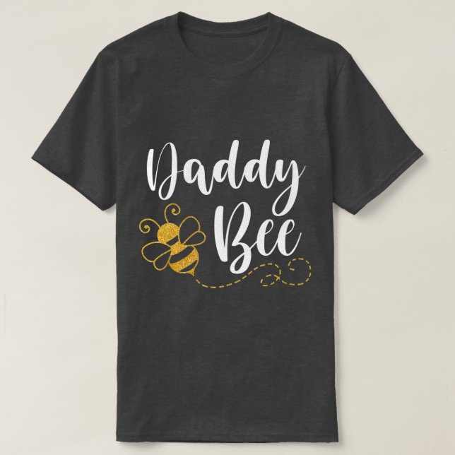 Happy Mother Day Daddy Bee Family Matching Cute Fu T-Shirt (Design Front)