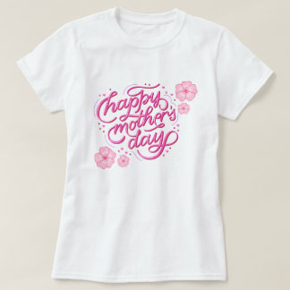 HAPPY MOTHER DAY TRENDY DESIGN T-Shirt