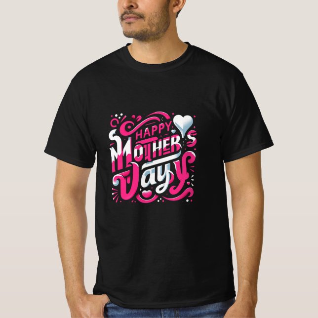 Happy Mother’s Day T-Shirt Design (Front)