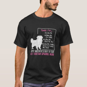 Happy Mother s Day To The Best Tibetan Spaniel Mum T-Shirt