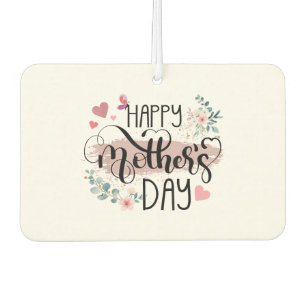 Happy Mother's Day 2025 Cute Floral for Women Mum Car Air Freshener